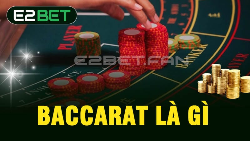 - Baccarat là gì