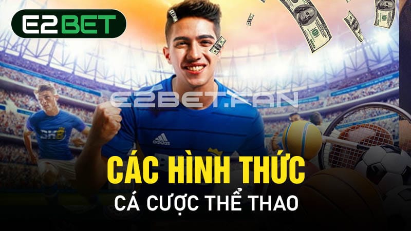 Các hình thức cá cược thể thao