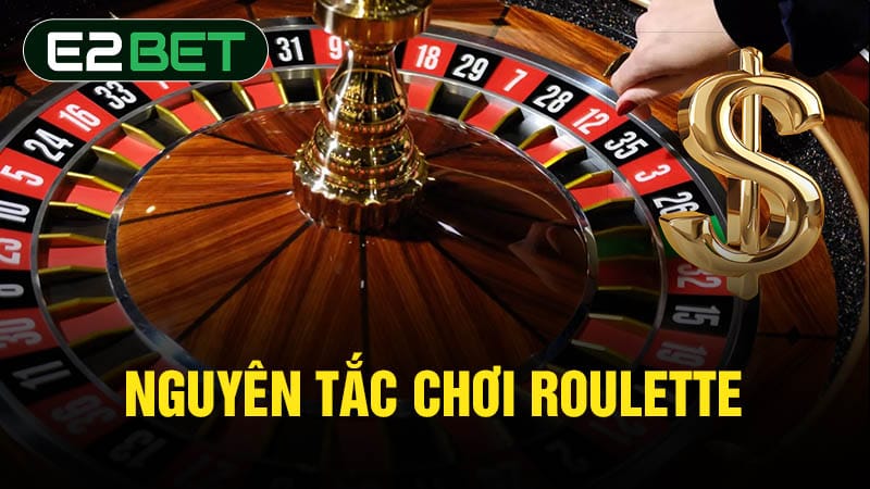 Nguyên tắc chơi Roulette