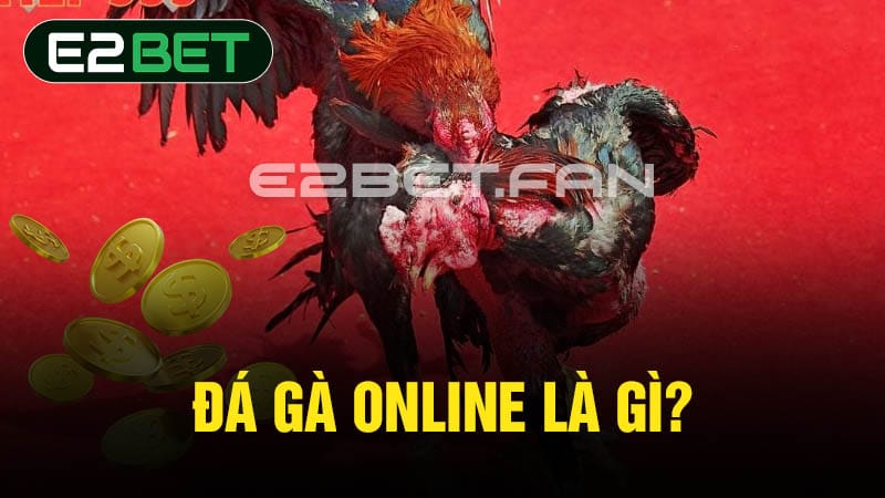 Đá gà online là gì?